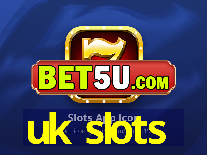 uk slots